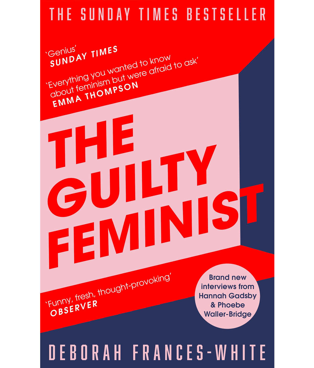 The Guilty Feminist by Deborah Frances-White 
