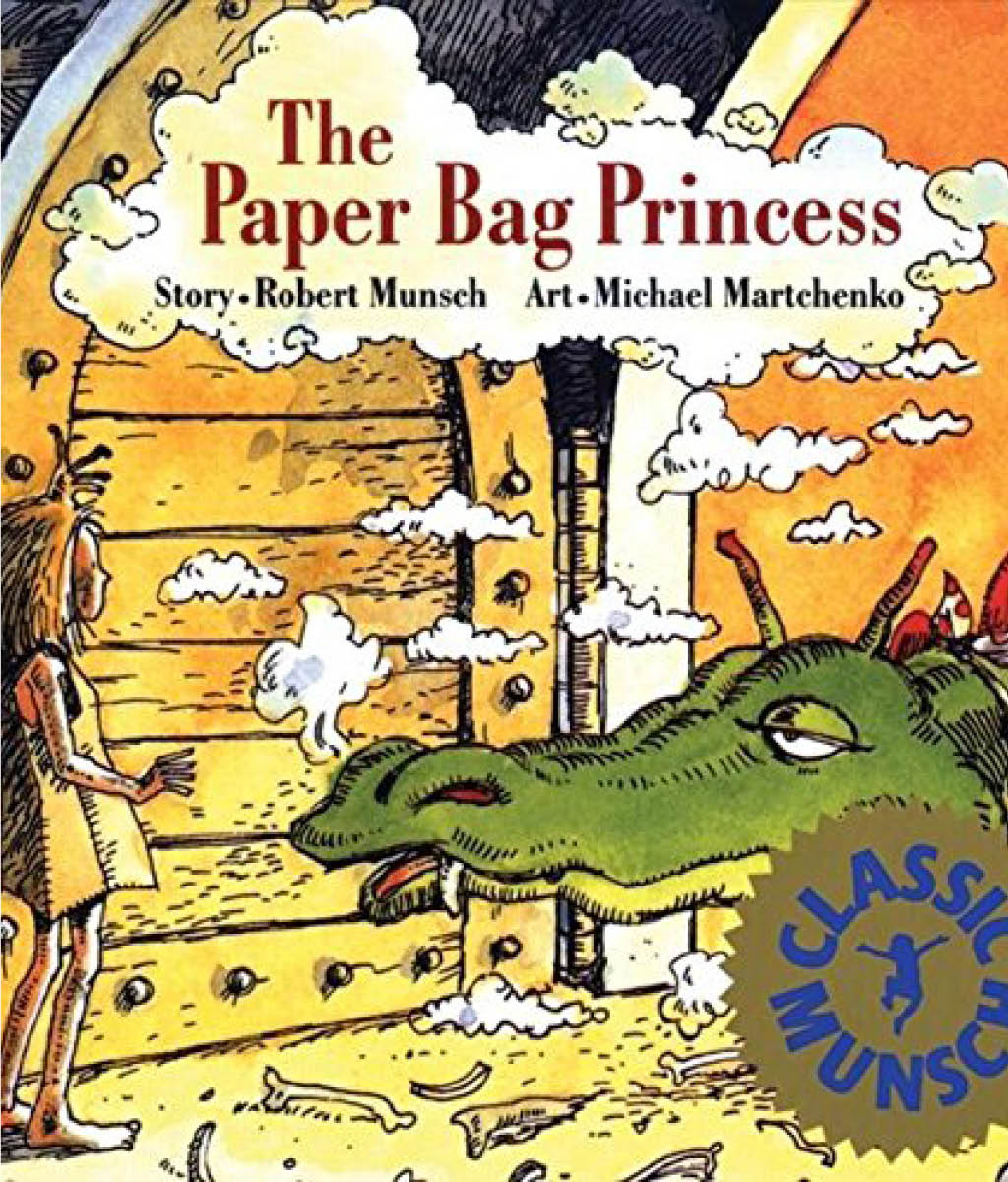 The Paper Bag Princess by Robert Munsch