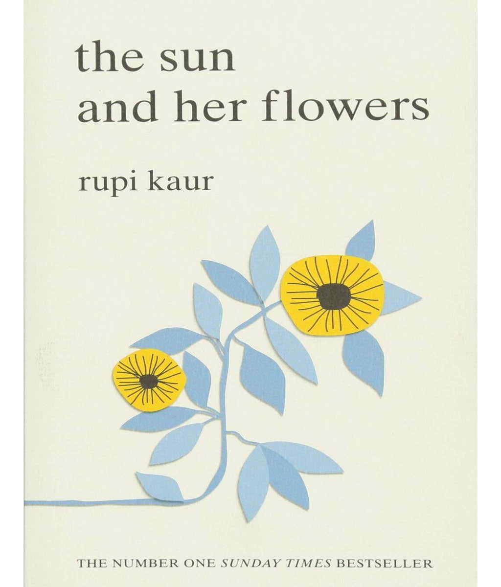 The Sun and Her Flowers Rupi Kaur