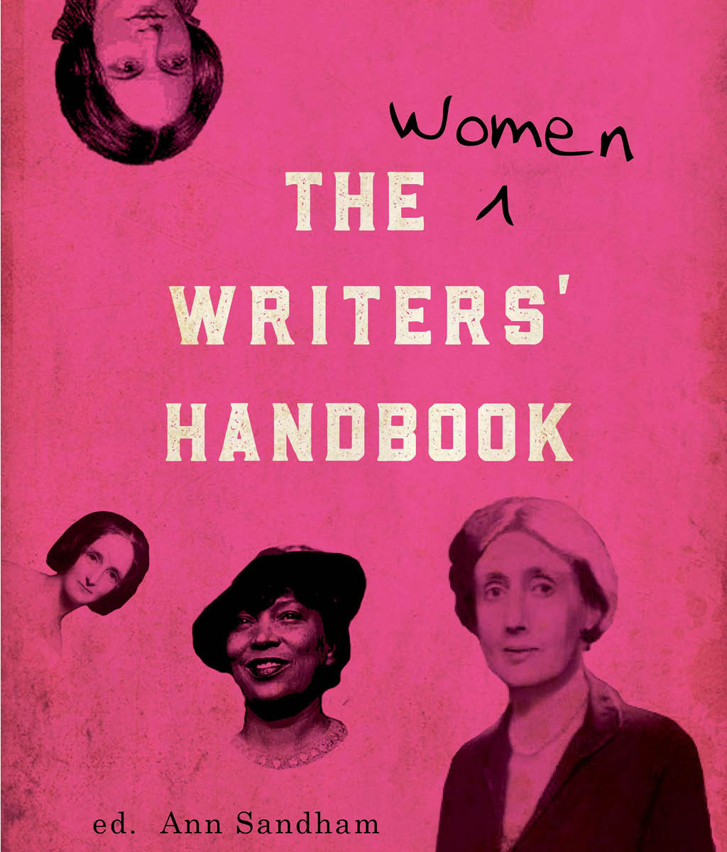 The Women Writers’ Handbook by A.S. Byatt, Philippa Gregory, Jackie Kay, Madeleine Thien, Ida Vitale &amp; Emma Woolf