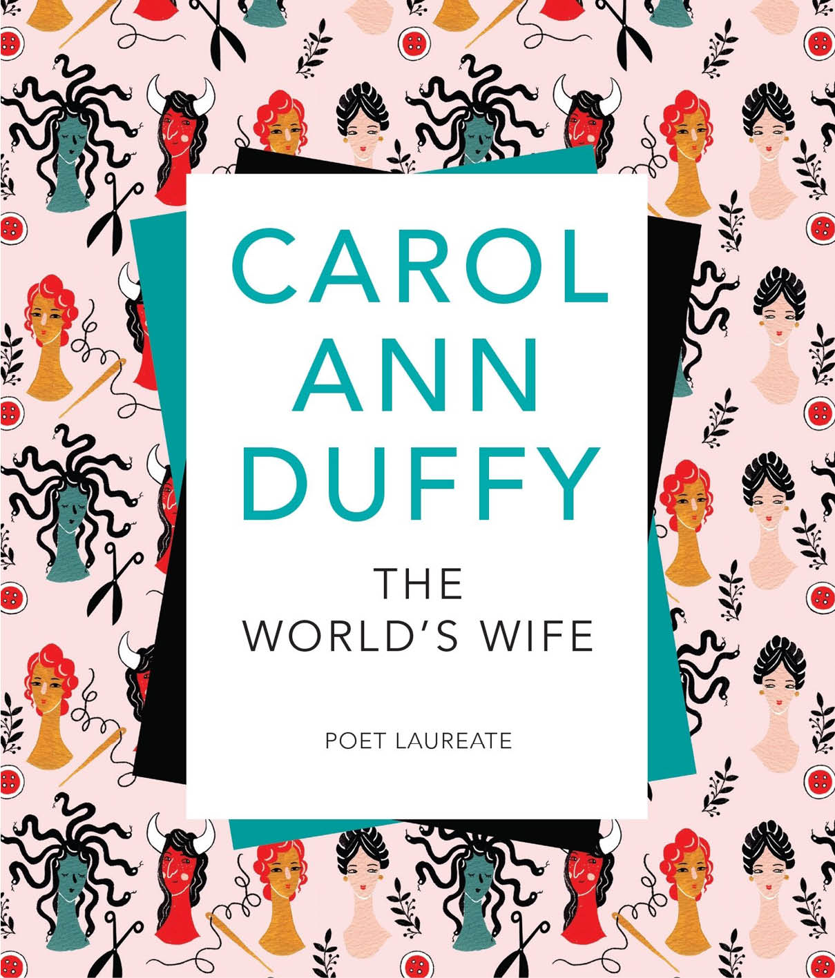 The World’s Wife by Carol Ann Duffy