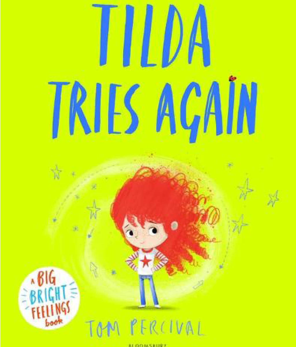 Tilda Tries Again: A Big Bright Feelings Book by Tom Percival