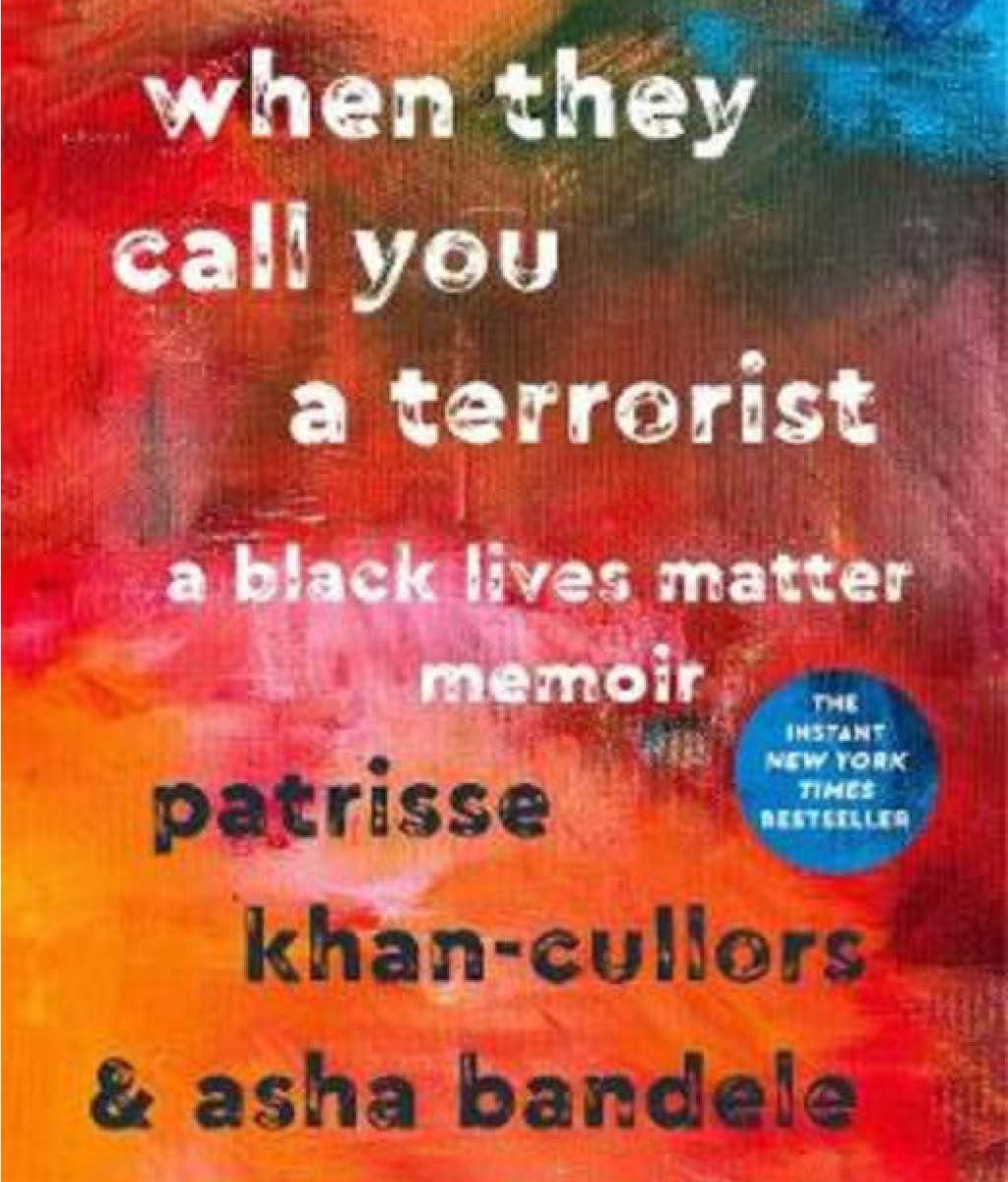 When They Call You a Terrorist: A Black Lives Matter Memoir