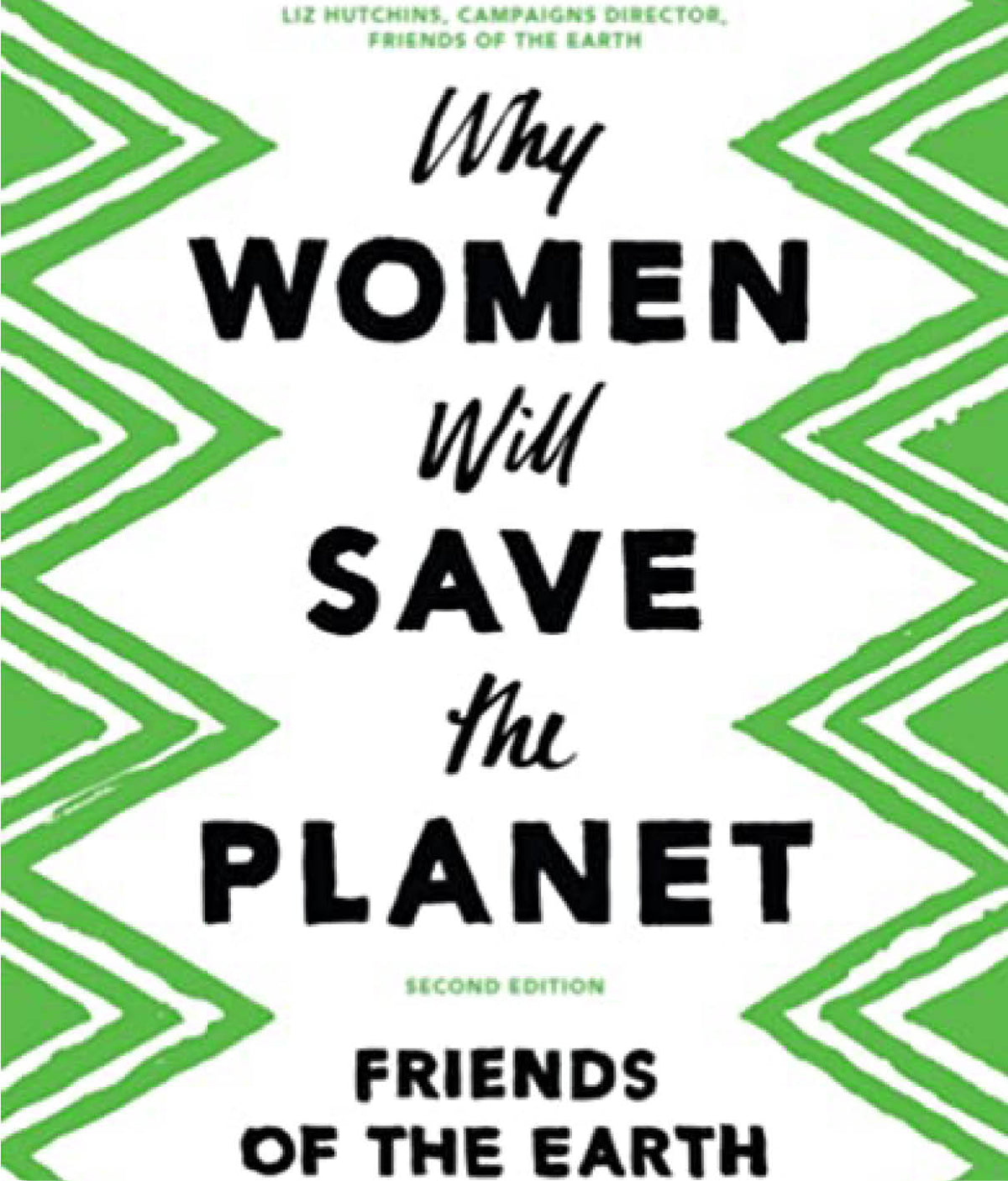 Why Women Will Save the Planet by Friends of the Earth and C40 Cities 